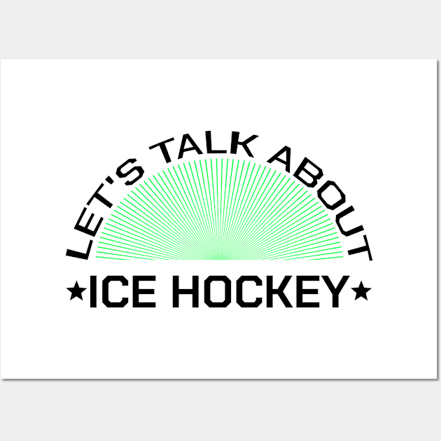 Ice Hockey Hockey Player Ice Skating Quotes Gift Wall Art by bigD